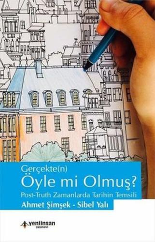 Gerçekten Öyle mi Olmuş? Gerçekten Öyle mi Olmuş?