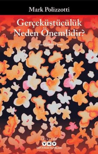 Gerçeküstücülük Neden Önemlidir?