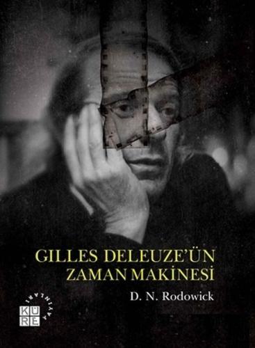 Gilles Deleuze'ün Zaman Makinesi