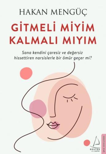 Gitmeli Miyim Kalmali Miyim