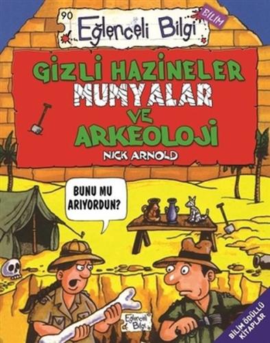 Gizli Hazineler Mumyalar ve Arkeoloji - Eglenceli Bilgi 90 Gizli Hazineler Mumyalar ve Arkeoloji - Eglenceli Bilgi 90