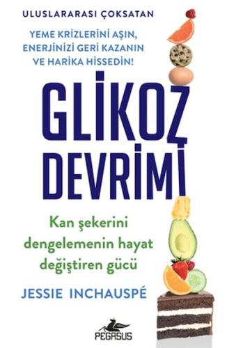 Glikoz Devrimi: Kan Şekerini Dengelemenin Hayat Değiştiren Gücü