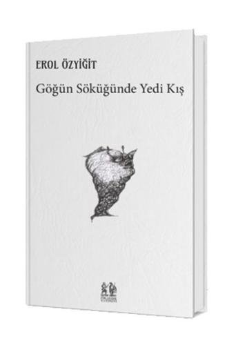 Göğün Söküğünde Yedi Kış Göğün Söküğünde Yedi Kış