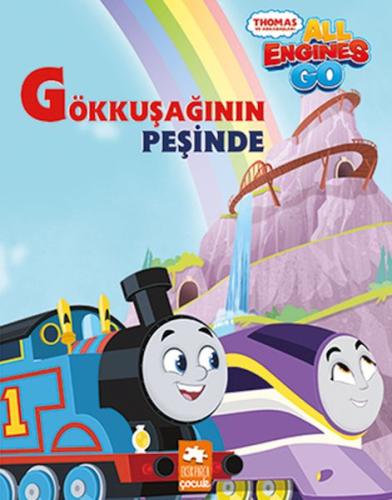Gökkuşağının Peşinde - Thomas ve Arkadaşları Gökkuşağının Peşinde - Thomas ve Arkadaşları