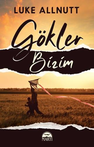 Gökler Bizim Gökler Bizim
