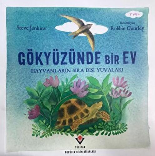 Gökyüzünde Bir Ev - Hayvanların Sıra Dışı Yuvaları Gökyüzünde Bir Ev - Hayvanların Sıra Dışı Yuvaları