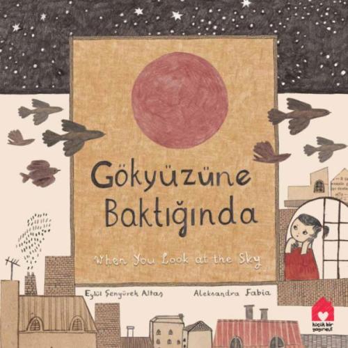 Gökyüzüne Baktığında - When You Look At The Sky Gökyüzüne Baktığında - When You Look At The Sky