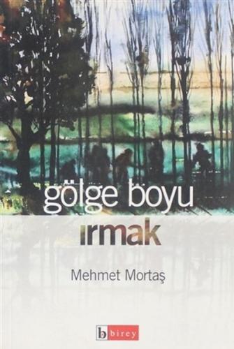 Gölge Boyu Irmak Gölge Boyu Irmak