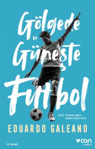 Gölgede ve Güneşte Futbol Gölgede ve Güneşte Futbol