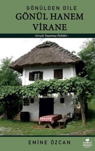 Gönülden Dile Gönül Hanem Virane Gönülden Dile Gönül Hanem Virane