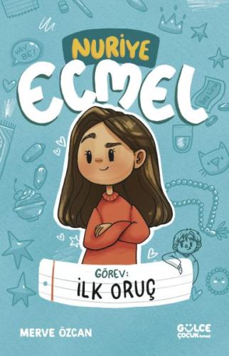 Görev İlk Oruç - Nuriye Ecmel Görev İlk Oruç - Nuriye Ecmel