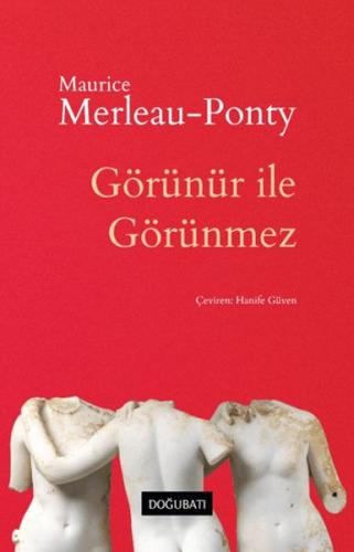 Görünür İle Görünmez Görünür İle Görünmez