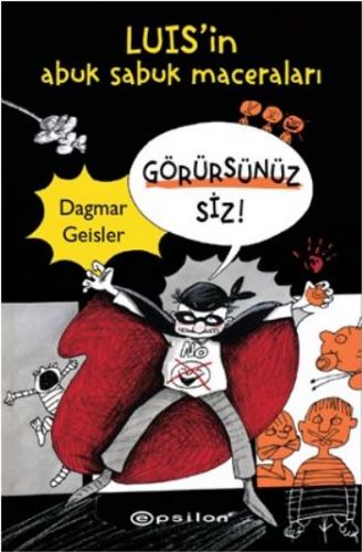 Görürsünüz Siz Luis'in Abuk Subuk Maceraları Görürsünüz Siz Luis'in Abuk Subuk Maceraları
