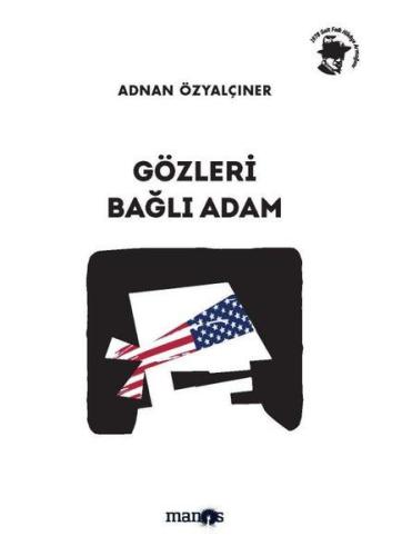 Gözleri Bağlı Adam Gözleri Bağlı Adam