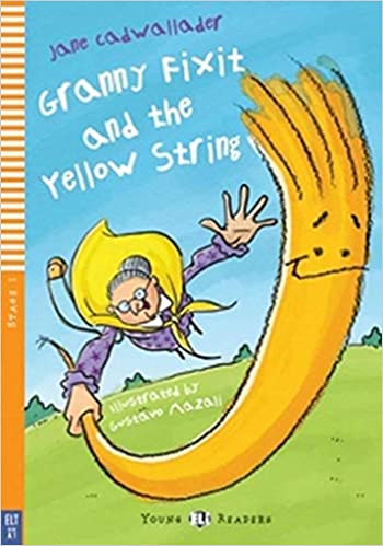 GRANNY FİXİT AND THE YELLOW STRİNG