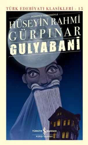 Gulyabani - Türk Edebiyatı Klasikleri (Ciltli)