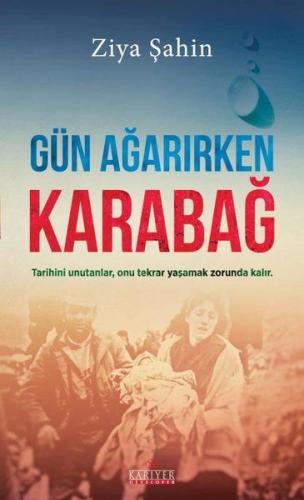 Gün Ağarırken Karabağ