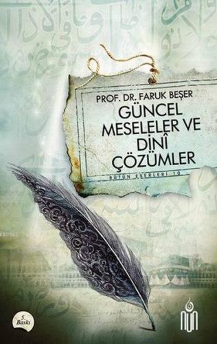 Güncel Meseleler ve Dini Çözümler