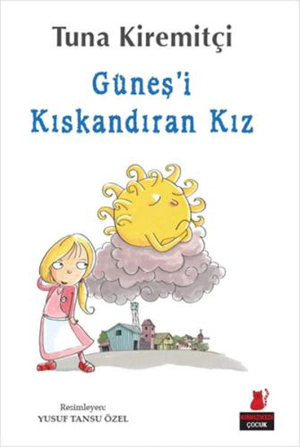 Güneş'i Kıskandıran Kız