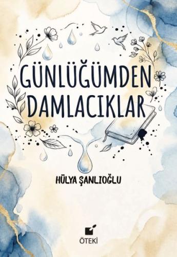 Günlüğümden Damlacıklar