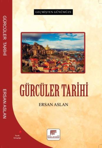 Gürcüler Tarihi Gürcüler Tarihi