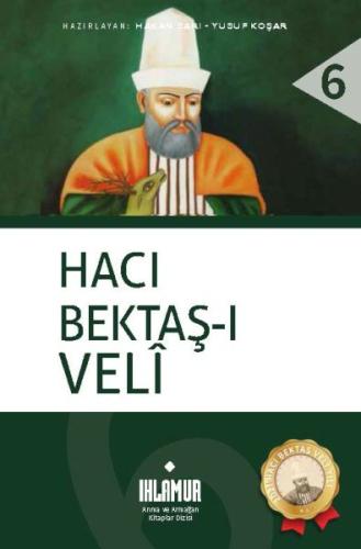 Hacı Bektaş-ı Velî Hacı Bektaş-ı Velî