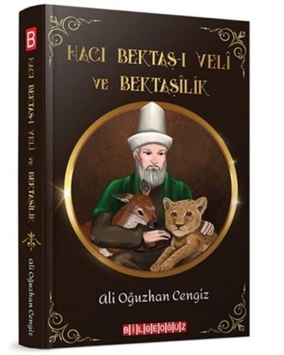 Haci Bektasi Veli ve Bektasilik Haci Bektasi Veli ve Bektasilik