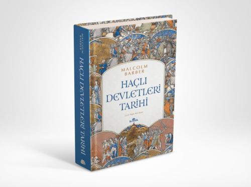 Haçlı Devletleri Tarihi Haçlı Devletleri Tarihi