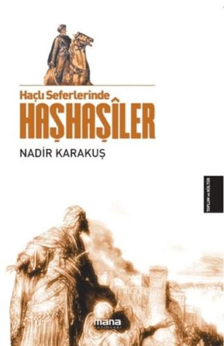 Haçlı Seferlerinde Haşhaşiler Haçlı Seferlerinde Haşhaşiler