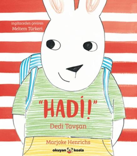 Hadi! Dedi Tavşan Hadi! Dedi Tavşan