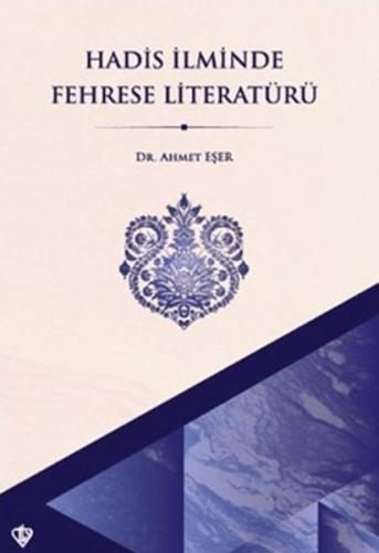 Hadis İlminde Fehrese Literatürü