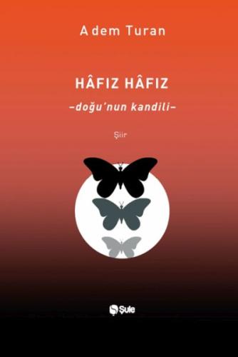 Hâfız Hâfız – Doğu'Nun Kandili