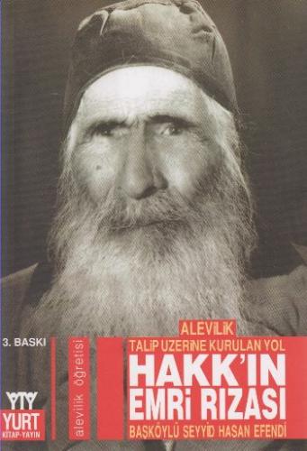 Hakk'ın Emri Rızası   Alevilik Talip Üzerine Kurulan Yol
