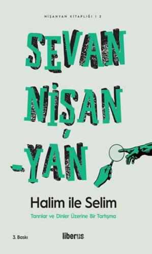 Halim ile Selim Tanrılar ve Dinler Üzerine Bir Tartışma Halim ile Selim Tanrılar ve Dinler Üzerine Bir Tartışma