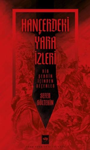 Hançerdeki Yara İzleri