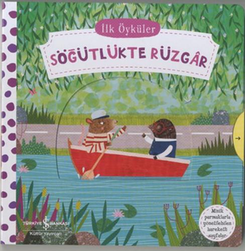 Hareketli Sögütlükte Rüzgar - Ilk Öyküler Hareketli Sögütlükte Rüzgar - Ilk Öyküler