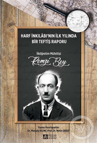 Harf İnkılabı'nın İlk Yılında Bir Teftiş Raporu