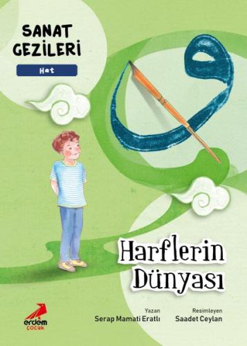 Harflerin Dünyası - Hat - Sanat Gezileri Harflerin Dünyası - Hat - Sanat Gezileri