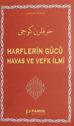 Harflerin Gücü Havas ve Vefk İlmi