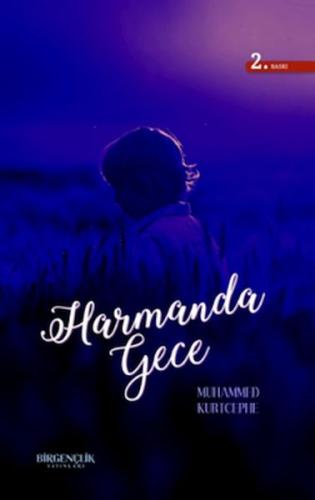 Harmanda Gece Harmanda Gece