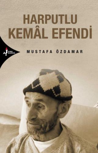 Harputlu Kemal Efendi Harputlu Kemal Efendi