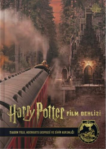 Harry Potter Film Dehlizi Kitap 2: Diagon Yolu, Hogwarts Ekspresi ve S Harry Potter Film Dehlizi Kitap 2: Diagon Yolu, Hogwarts Ekspresi ve S