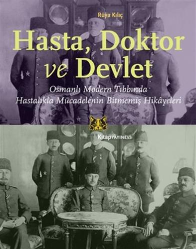 Hasta, Doktor ve Devlet Hasta, Doktor ve Devlet