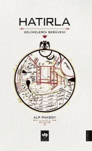 Hatırla Kelimelerin Serüveni Hatırla Kelimelerin Serüveni
