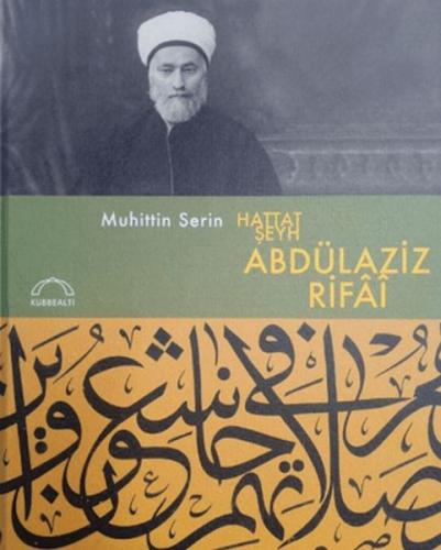 Hattat Şeyh Abdülaziz Rifai