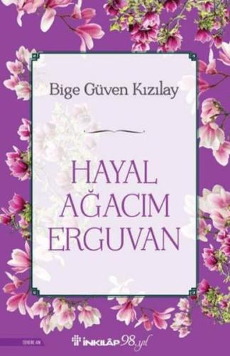 Hayal Ağacım Erguvan Hayal Ağacım Erguvan