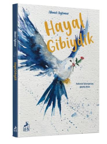 Hayal Gibiydik Hayal Gibiydik
