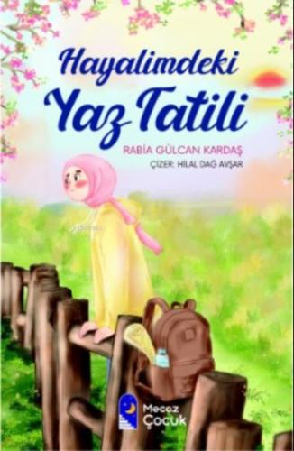 Hayalimdeki Yaz Tatili Hayalimdeki Yaz Tatili