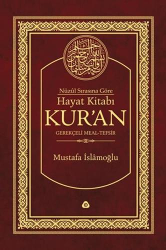 Hayat Kitabı Kur'an Nüzul Sırasına Göre / Hafız Boy