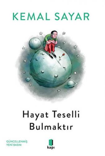 Hayat Teselli Bulmaktır